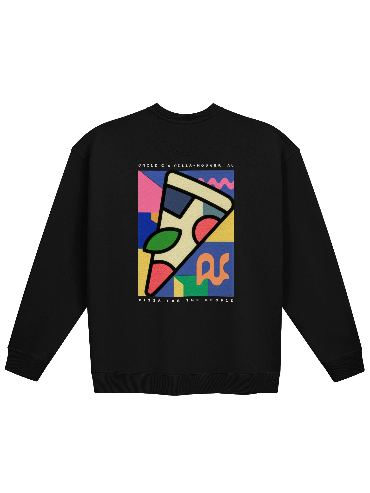 Pizza for the People Oversized Sweatshirt from Uncle G's Pizza